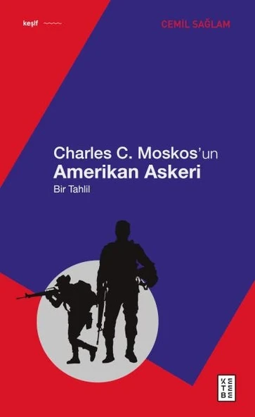 Charles C. Moskos’un Amerikan Askeri ürün görseli