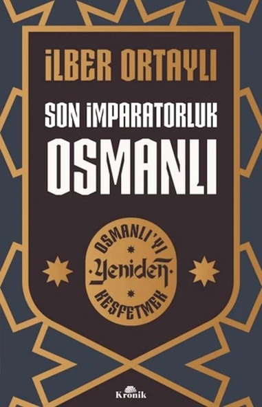 Son İmparatorluk Osmanlı - Osmanlı’yı Yeniden Keşfetmek 2 ürün görseli