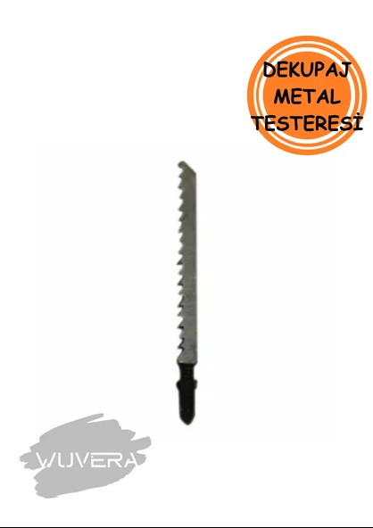 Wuvera Dekupaj Metal Testere – 1 Adet, Sert Metal Kesimlerine Uygun Hassas Bıçak ürün görseli 1