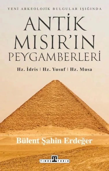 Antik Mısır’ın Peygamberleri: Hz. İdris, Hz. Yusuf, Hz. Musa ürün görseli