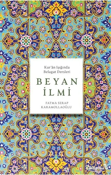 Beyan İlmi (Kur'Ân Işığında Belagat Dersleri) ürün görseli
