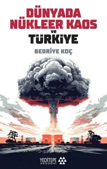 Dünyada Nükleer Kaos ve Türkiye ürün görseli