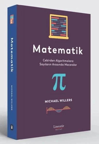 Matematik: Cebirden Algoritmalara: Sayıların Arasında Maceralar ürün görseli