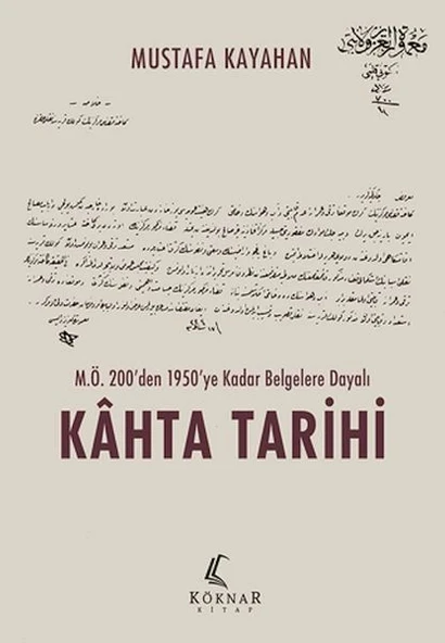 M.Ö. 200’den 1950’ye Kadar Belgelere Dayalı Kahta Tarihi ürün görseli 1