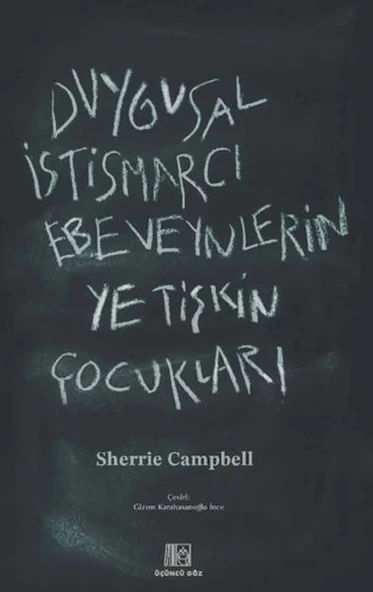 Duygusal İstismarcı Ebeveynlerin Yetişkin Çocukları ürün görseli