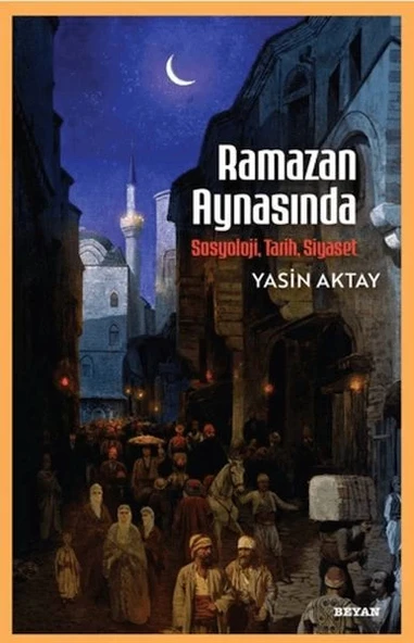 Ramazan Aynasında - Sosyoloji, Tarih, Siyaset ürün görseli 1