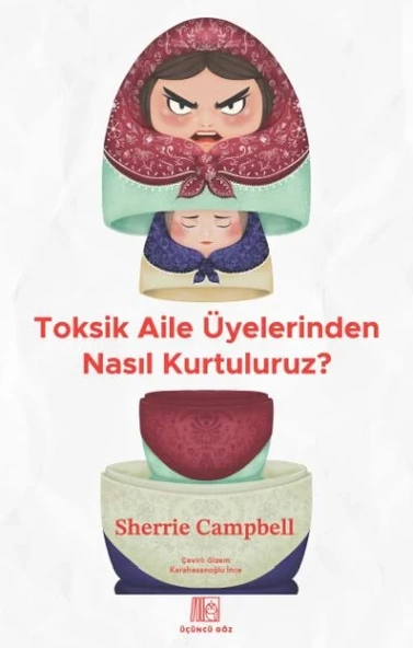 Toksik Aile Üyelerinden Nasıl Kurtuluruz? ürün görseli