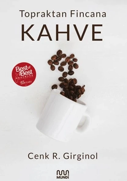 Topraktan Fincana Kahve