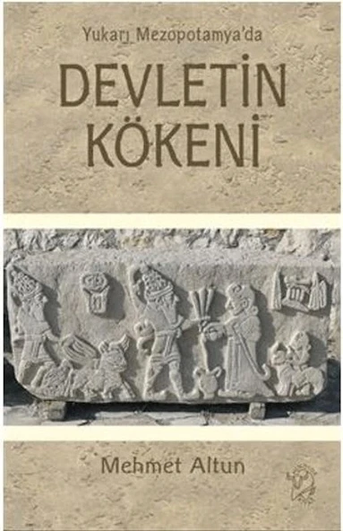 Yukarı Mezopotamya’da Devletin Kökeni ürün görseli