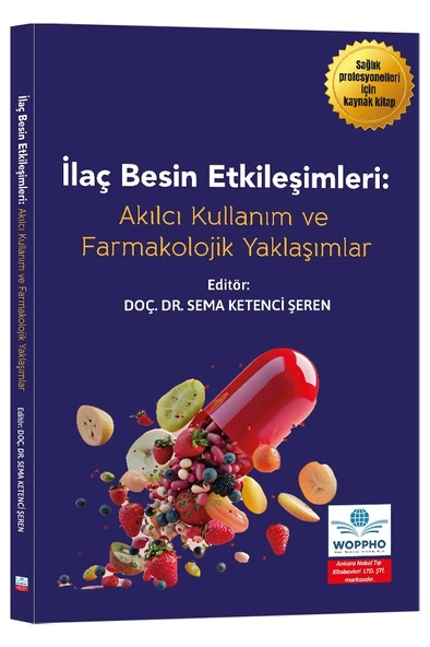 İlaç ve Besin Etkileşimleri: Akılcı Kullanım ve Farmakolojik Perspektifler ürün görseli 1