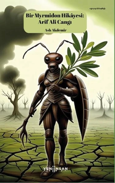 Bir Myrmidon Hikayesi: Arif Ali Cangı ürün görseli