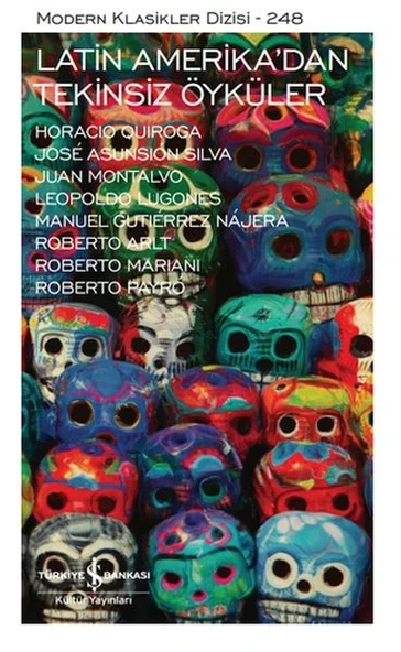 Latin Amerika'dan Tekinsiz Öyküler  - Modern Klasikler Dizisi ürün görseli
