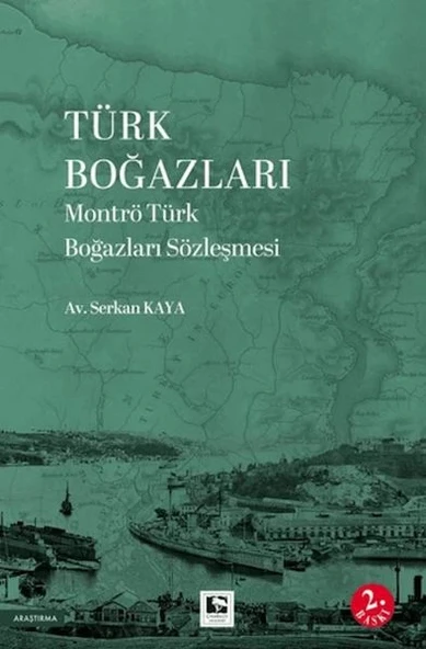 Türk Boğazları Montrö Türk Boğazları Sözleşmesi ürün görseli