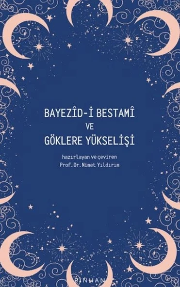 Bayezid-i Bestami ve Göklere Yükselişi ürün görseli