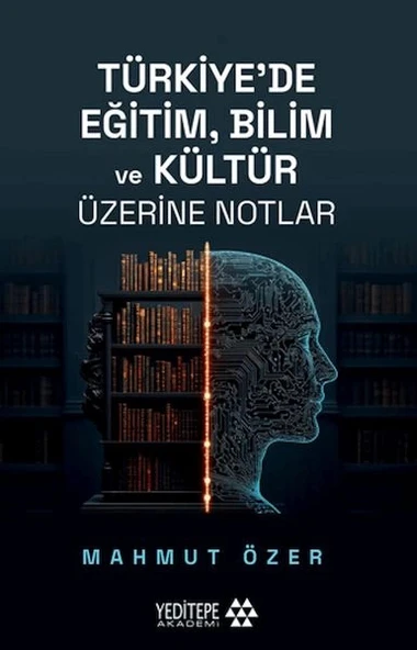 Türkiye’de Eğitim Bilim ve Kültür Üzerine Notlar ürün görseli