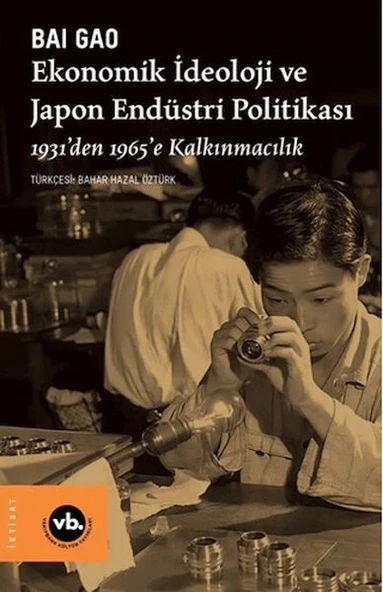 Ekonomik İdeoloji ve Japon Endüstri Politikaları ürün görseli