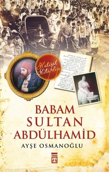 Babam Sultan Abdülhamid ürün görseli