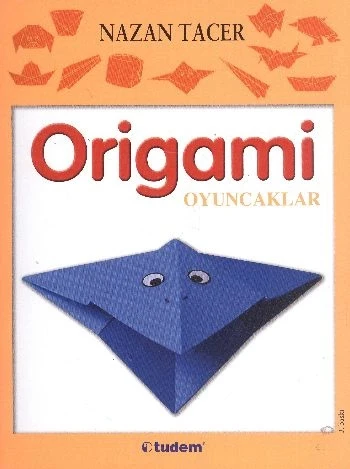 Origami / Oyuncaklar