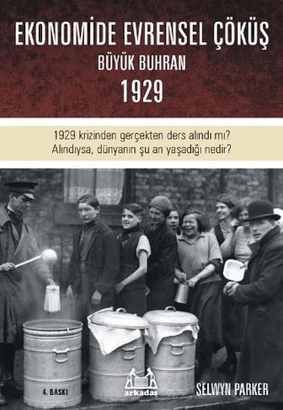 Büyük Çöküş  1929 Krizinin ve Dünyanın Ekonomik Buhrana Sürüklenişinin Öyküsü ürün görseli