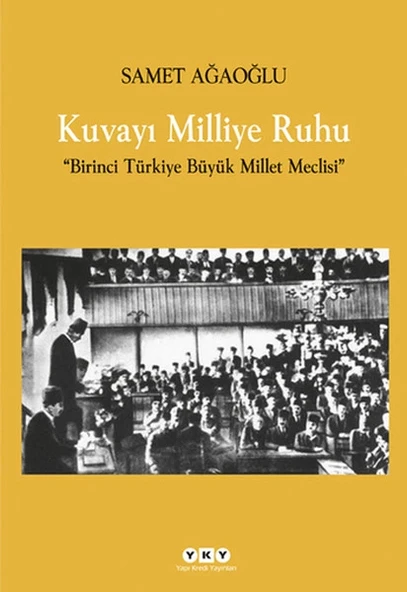 Kuvayı Milliye Ruhu  Birinci Türkiye Büyük Millet Meclisi ürün görseli
