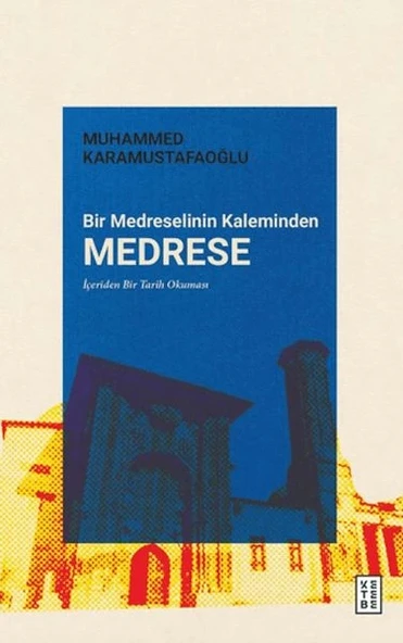 Bir Medreselinin Kaleminden Medrese ürün görseli