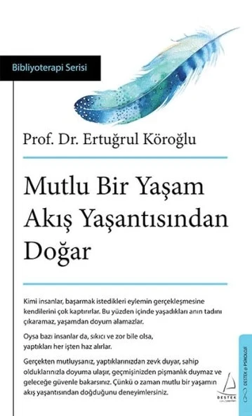 Mutlu Bir Yaşam Akış Yaşantısından Doğar ürün görseli