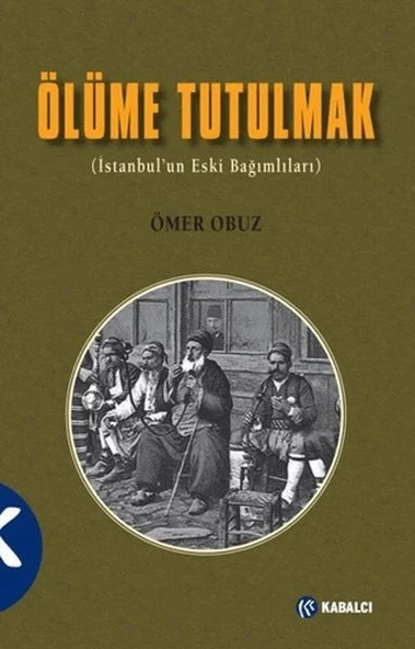 Ölüme Tutulmak ürün görseli