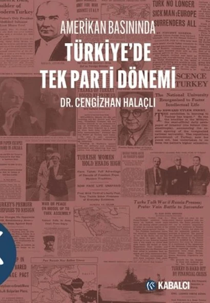 Amerikan Basınında Türkiye'de Tek Parti Dönemi ürün görseli