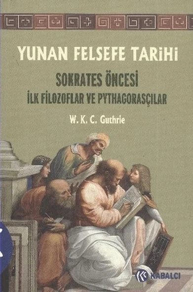 Yunan Felsefe Tarihi 1. Cilt ürün görseli