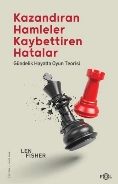 Kazandıran Hamleler, Kaybettiren Hatalar: Gündelik Hayatta Oyun Teorisi ürün görseli