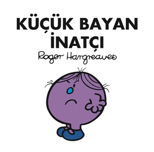 Küçük Bayan İnatçı ürün görseli 1