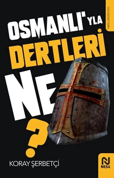 Osmanlı’yla Dertleri Ne? ürün görseli 1