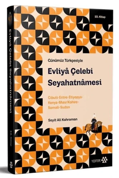 Günümüz Türkçesiyle: Evliya Çelebi Seyahatnamesi 10. Kitap ürün görseli 1