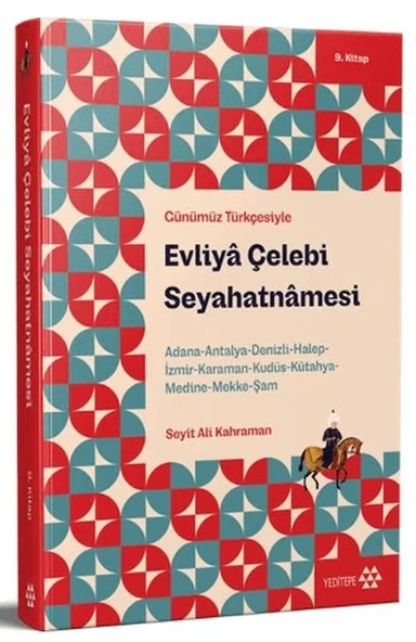 Günümüz Türkçesiyle: Evliya Çelebi Seyahatnamesi 9. Kitap ürün görseli