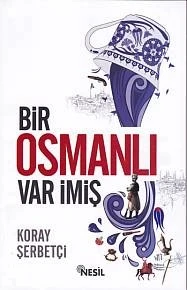 Bir Osmanlı Var İmiş ürün görseli