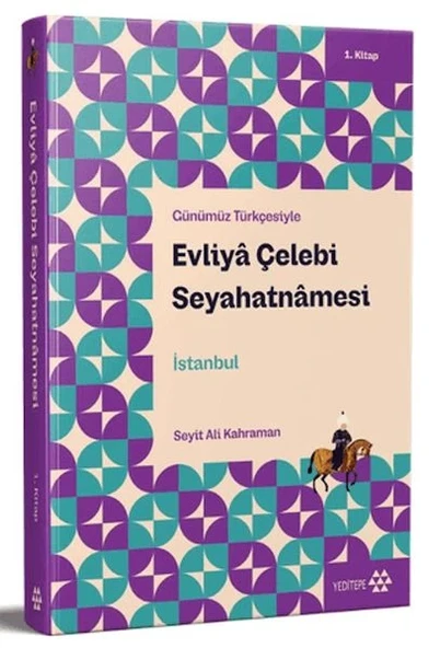 Günümüz Türkçesiyle: Evliya Çelebi Seyahatnamesi 1. Kitap ürün görseli