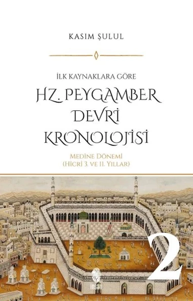 Hz. Peygamber Dönemi Kronolojisi (Cilt 2) ürün görseli 1