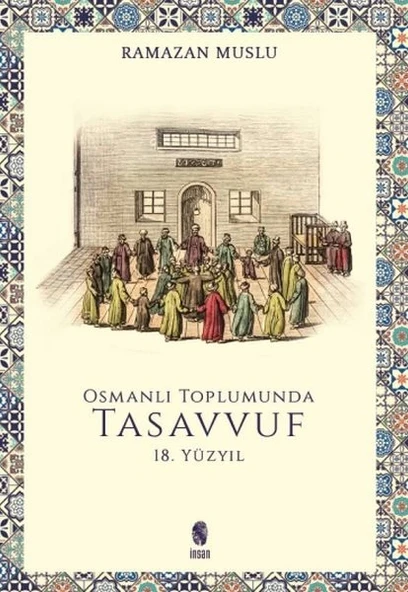 Osmanlı Toplumunda Tasavvuf - 18. Yüzyıl ürün görseli