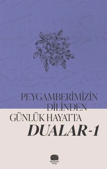 Peygamberimizin Dilinden Günlük Hayatta Dualar 1 ürün görseli 1