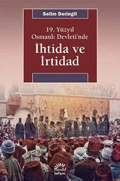 19. Yüzyıl Osmanlı Devleti’nde İhtida ve İrtidad ürün görseli