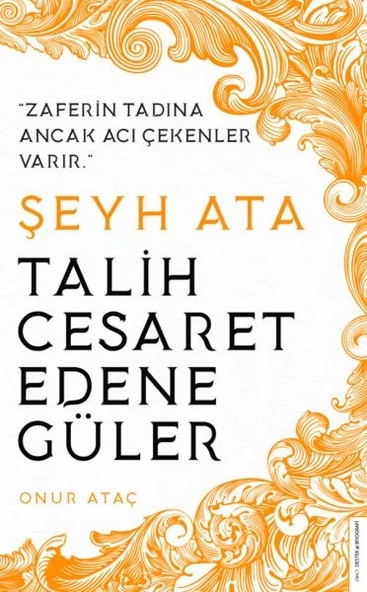 Şeyh Ata - Talih Cesaret Edene Güler ürün görseli