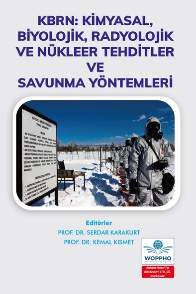 KBRN: Kimyasal, Biyolojik, Radyolojik ve Nükleer Tehditler Ve Savunma Yöntemleri - Resim 2