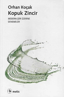 Kopuk Zincir Modern Şiir Üzerine Denemeler - İkinci El Kitap Orhan Koçak Metis Yayınları ürün görseli
