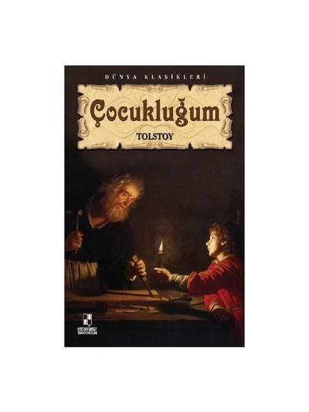 Çocukluğum - Tolstoy - Tolstoy