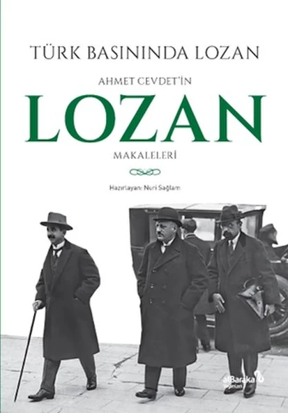Türk Basınında Lozan Ahmet Cevdet'in Lozan Makaleleri ürün görseli