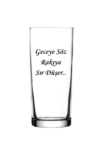 Geceye Söz Rakıya Sır Düşer Yazılı Rakı Bardağı ürün görseli