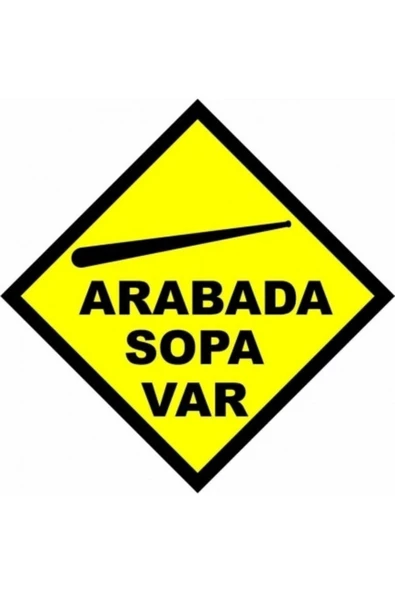 Arabada Sopa Var Araç Sticker ürün görseli