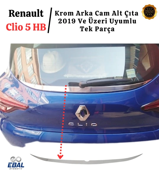 Renault Clio 5 Hb Krom Arka Cam Alt Çıta 2019 ve Üzeri Paslanmaz Çelik - Resim 5