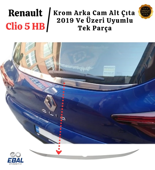 Renault Clio 5 Hb Krom Arka Cam Alt Çıta 2019 ve Üzeri Paslanmaz Çelik - Resim 2