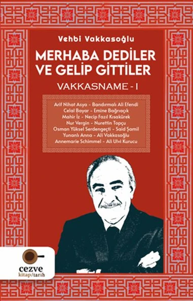 Merhaba Dediler ve Gelip Gittiler ürün görseli